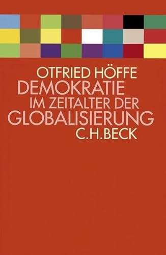 Demokratie im Zeitalter der Globalisierung von Beck C. H.